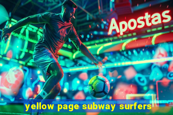 yellow page subway surfers